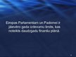 Prezentācija 'Eiropas Savienības budžets, tā veidošanas principi', 8.