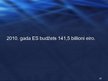 Prezentācija 'Eiropas Savienības budžets, tā veidošanas principi', 26.