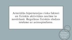 Prezentācija 'Arteriālā hipertensija, tās riska faktori un fiziskās aktivitātes loma to novērš', 1.