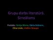 Prezentācija 'Dārtas Debneres luga "Satiksimies zoodārzā" un sirreālisma iezīmes tajā', 1.