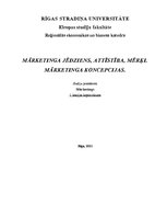 Konspekts 'Mārketinga jēdziens, attīstība, mērķi. Mārketinga koncepcijas', 1.
