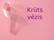 Prezentācija 'Krūts vēzis', 1.