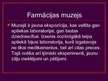 Prezentācija 'Farmācijas muzejs', 6.