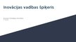 Prezentācija 'Inovācijas vadības špiķeris', 1.