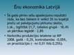 Prezentācija 'Ēnu ekonomika, tās vieta Latvijas tautsaimniecībā', 9.