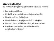 Prezentācija 'Izvēles situācija', 4.