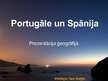 Prezentācija 'Portugāle un Spānija', 1.