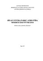 Referāts 'Rīgas centra parku atbilstība rekreācijas funkcijai', 1.