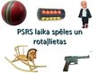 Prezentācija 'PSRS laika spēles un rotaļlietas', 1.