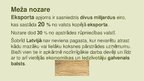 Prezentācija 'Meža nozare Latvijā', 7.