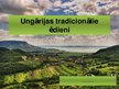 Prezentācija 'Ungārijas tradicionālie ēdieni', 1.