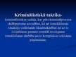 Prezentācija 'Kriminālistiskā taktika', 6.