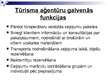 Prezentācija 'Tūrisma aģentūru raksturojums', 4.
