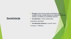 Prezentācija 'Definīciju un teorijas analīze par audzināšanas un socializācijas jēdzieniem', 3.