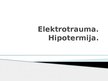 Prezentācija 'Elektrotrauma. Hipotermija', 1.