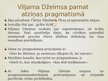Prezentācija 'Pragmatisma pedagoģija ASV. Dž.Djuija atziņas', 10.