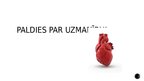 Prezentācija 'Sirds-asinsvadu slimības, to izplatība un cēloņi, fizisko vingrinājumu nozīme to', 19.