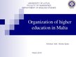 Prezentācija 'Organization of Higher Education in Malta', 1.