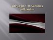 Prezentācija 'Latvija pēc 10. Saeimas vēlēšanām', 1.