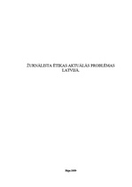 Referāts 'Žurnālista ētikas aktuālās problēmas Latvijā', 1.