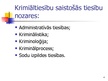 Prezentācija 'Krimināltiesības kā zinātņu nozare. Krimināltiesību zinātne', 4.