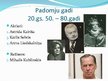 Prezentācija 'Atpazīstamākie mākslinieki Latvijā no 20.gs. 20.-30.gadiem līdz mūsdienām', 8.