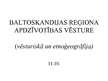 Prezentācija 'Baltijas un Skandināvijas apdzīvojuma vēsture (vēsture un etnoģeogrāfija)', 1.