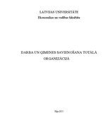Referāts 'Darba un ģimenes savienošana totālā organizācijā', 1.