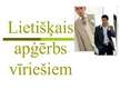 Prezentācija 'Lietišķais apģērbs vīriešiem', 1.