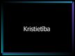 Prezentācija 'Kristietība', 1.