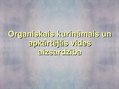 Prezentācija 'Organiskais kurināmais un apkārtējās vides aizsardzība', 1.