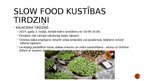 Prezentācija 'Kustības "Slow Food" attīstība Latvijā', 5.