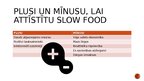 Prezentācija 'Kustības "Slow Food" attīstība Latvijā', 11.