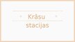 Prezentācija 'Krāsu stacijas', 1.