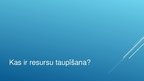 Prezentācija 'Resursu taupīšana', 2.