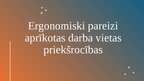 Prezentācija 'Pacientu vides drošība un ergonomikas pamati māsu praksē', 4.