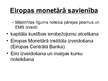 Prezentācija 'Eiropas Monetārā savienība', 5.