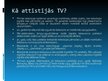 Prezentācija 'Televizoru un televīzijas attīstība', 3.