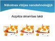 Prezentācija 'Nanotehnoloģijas', 6.