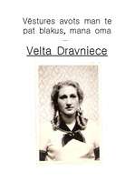 Referāts 'Veltas Dravnieces dzīves stāsts', 1.