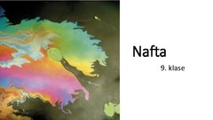 Prezentācija 'Nafta', 1.