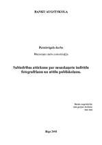 Referāts 'Sabiedrības attieksme par nesaskaņotu indivīdu fotografēšanu un attēlu publiskoš', 1.