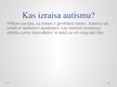 Prezentācija 'Autisms', 4.
