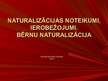 Prezentācija 'Naturalizācija Latvijā', 1.