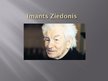 Prezentācija 'Imants Ziedonis', 1.