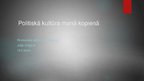 Prezentācija 'Politiskā kultūra manā kopienā', 1.