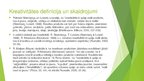 Prezentācija 'Kreativitāte 21.gadsimtā', 4.