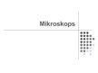 Prezentācija 'Mikroskops', 1.
