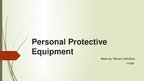 Prezentācija 'Personal Protective Equipment ', 1.