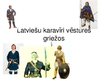 Prezentācija 'Latviešu karavīri vēstures griežos', 1.